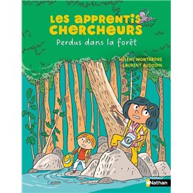 Les Apprentis chercheurs - Perdus dans la forêt Les Apprentis chercheurs - Perdus dans la forêt