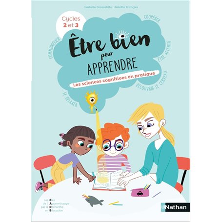 Être bien pour apprendre - Les sciences cognitives en pratique