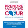 Prendre soin de son coeur - 2e éd.