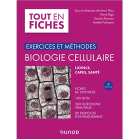 Exercices et méthodes de biologie cellulaire - 4e éd. Exercices et méthodes de biologie cellulaire - 4e éd.