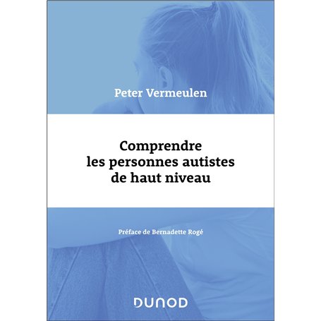 Comprendre les personnes autistes de haut niveau