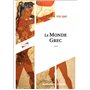 Le monde grec - 3e éd.