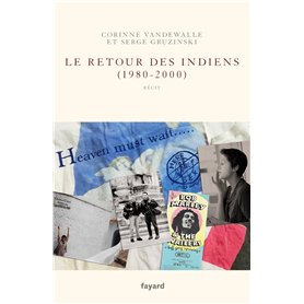 Le retour des Indiens (1980-2000) Le retour des Indiens (1980-2000)