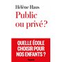 Public ou privé ?