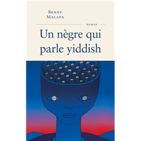 Un nègre qui parle yiddish Un nègre qui parle yiddish
