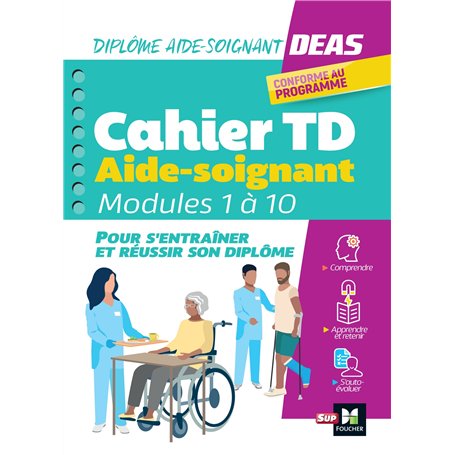 Cahier d'entraînement - Diplôme Aide-Soignant - DEAS