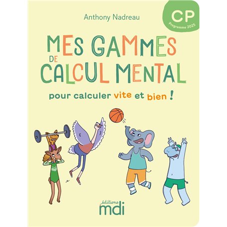 Mes gammes de calcul mental - CP - Cahier