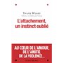 L'Attachement, un instinct oublié 22,02 €