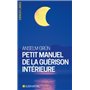 Petit Manuel de la guérison intérieure 7,73 €