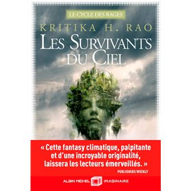 Le Cycle des Rages - tome 1 - Les Survivants du ciel Le Cycle des Rages - tome 1 - Les Survivants du ciel