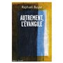 Autrement l'Evangile