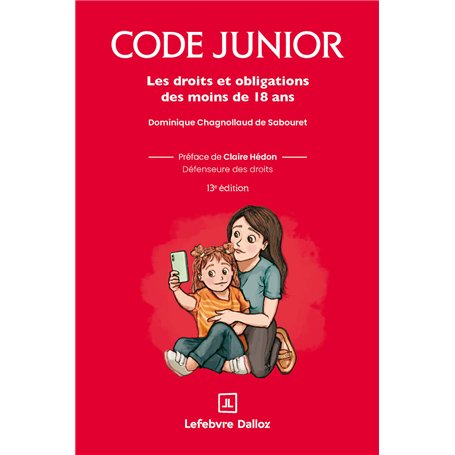 Code junior. 13e éd. - Les droits et obligations des moins de 18 ans