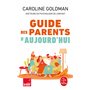 Guide des parents d'aujourd'hui
