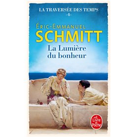 La Lumière du bonheur (La Traversée des temps, Tome 4) La Lumière du bonheur (La Traversée des temps