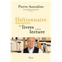Dictionnaire amoureux des livres et de la lecture