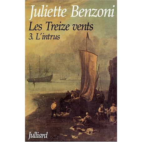 Les treize vents - tome 3 - L'intrus