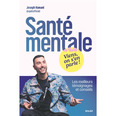 Santé mentale : Viens