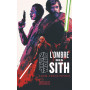 Star Wars - L'Ombre des Sith