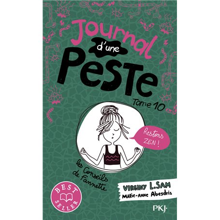 Journal d'une peste - Tome 10 Restons zen !
