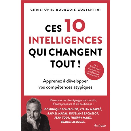 Ces 10 intelligences qui changent tout ! - Apprenez à développer vos compétences atypiques
