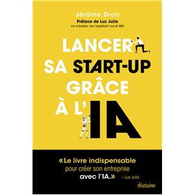 Lancer sa start-up grâce à l'IA Lancer sa start-up grâce à l'IA