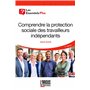 Comprendre la protection sociale des travailleurs indépendants 41,10 €