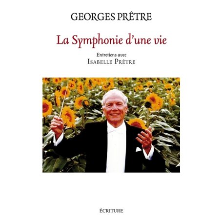 La symphonie d'une vie