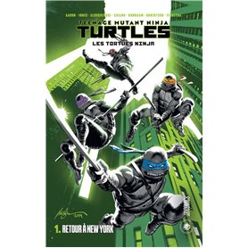 Les Tortues Ninja - TMNT, T1 : Retour à New York Les Tortues Ninja - TMNT
