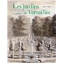 LES JARDINS DE VERSAILLES 1623 - 1715 47,95 €