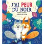 J'ai peur du noir