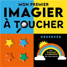 Mon premier imagier à toucher - Observer Mon premier imagier à toucher - Observer