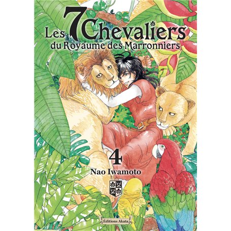 Les 7 Chevaliers du Royaume des Marronniers - Tome 4