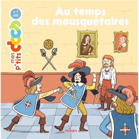 Au temps des mousquetaires