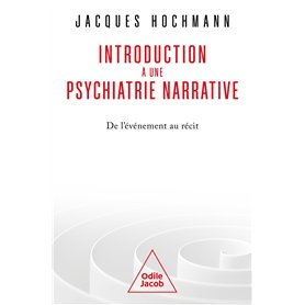 Introduction à une psychiatrie narrative Introduction à une psychiatrie narrative