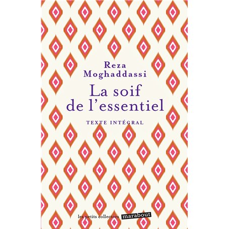 La soif de l'essentiel