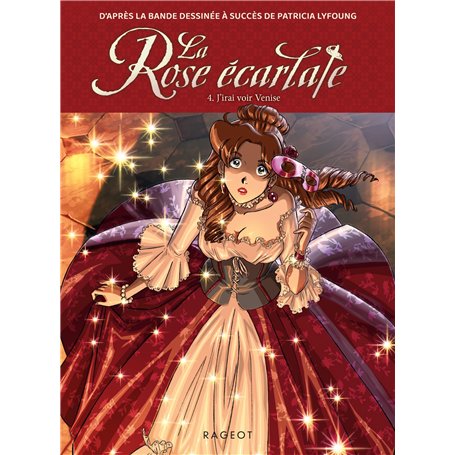 La Rose écarlate - Tome 4 : J'irai voir Venise