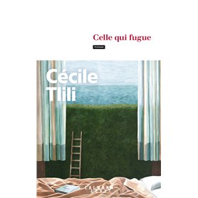 Celle qui fugue Celle qui fugue