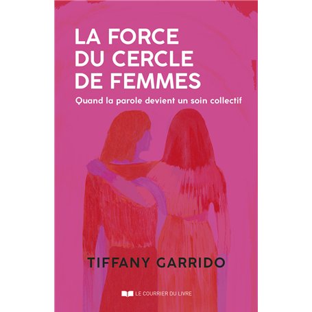 La force du cercle de femmes - Quand la parole devient un soin collectif