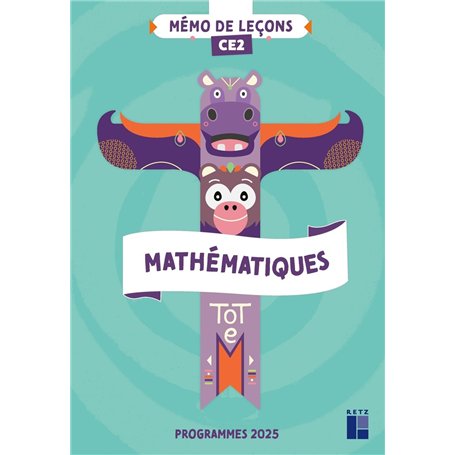Totem - Mathématiques CE2 - Mémo de leçons