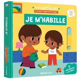 Mon Anim'agier mes premiers apprentissages - Je m'habille Mon Anim'agier mes premiers apprentissages - Je m'habille