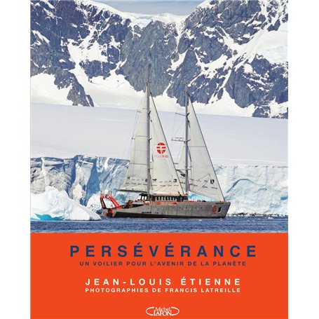 Persévérance - Un voilier pour l'avenir de la planète