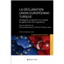 La déclaration Union européenne - Turquie - Ambiguïtés et devenir d'un modèle de gestion des flux mi 94,91 €