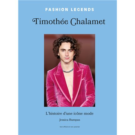Timothée Chalamet - L'histoire d'une icône mode
