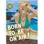 Born to be on air! T10 8,02 €
