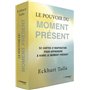 Le Pouvoir du moment présent - 52 cartes d'inspiration pour apprendre à vivre le moment présent