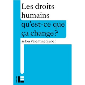 Les droits humains Les droits humains