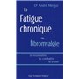 La fatigue chronique ou fibromyalgie 20,55 €