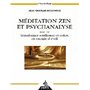 Méditation zen et psychanalyse - Suivi de Transformer souffrance et colère en énergie d'éveil 11,25 €