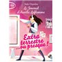 Le journal d'Aurélie Laflamme - Tome 1 Extraterrestre... ou presque ! 7,05 €