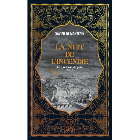 La Nuit de l'incendie - La Porteuse de pain - Tome 1